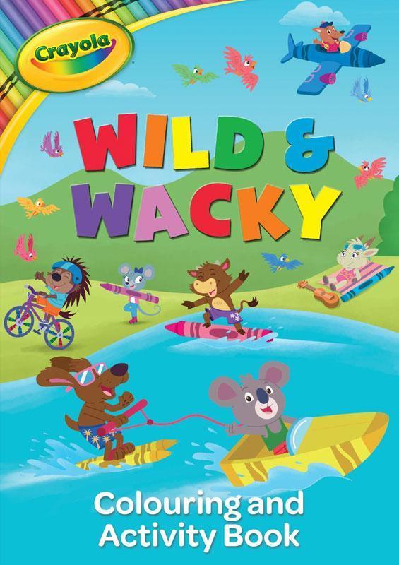 Crayola Wild & Wacky Colouring & Activity Book - TOYBOX
