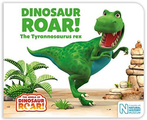 Dinosaur Roar! The Tyrannosaurus Rex Board Book - TOYBOX