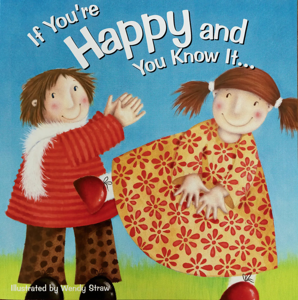 If You're Happy and You Know It... Paperback Book
